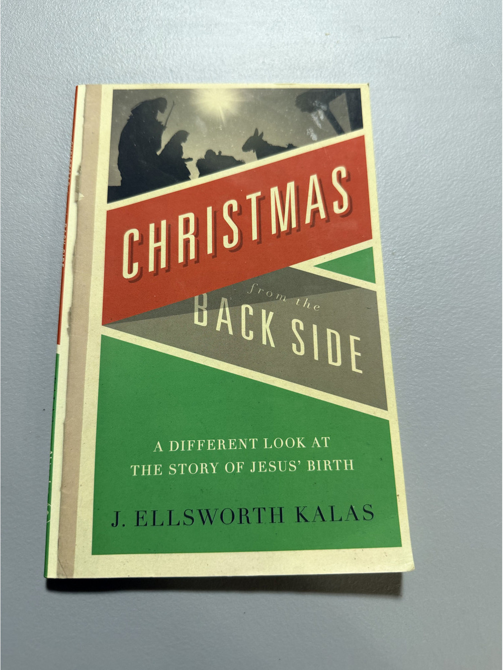 Christmas from the Back Side by J. Ellsworth Kalas